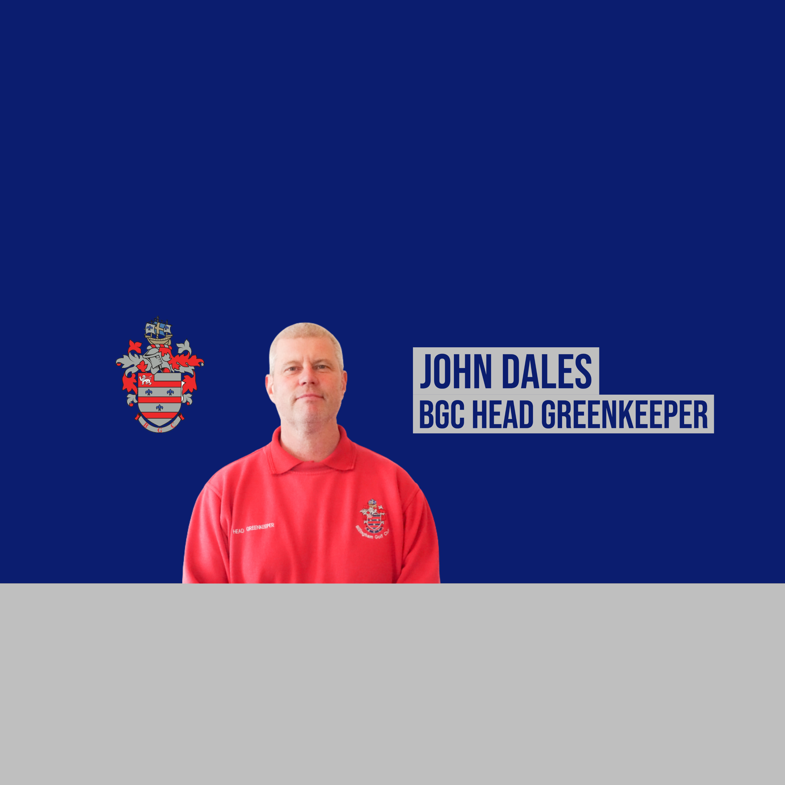 John Dales (BGC Head Greenkeeper)