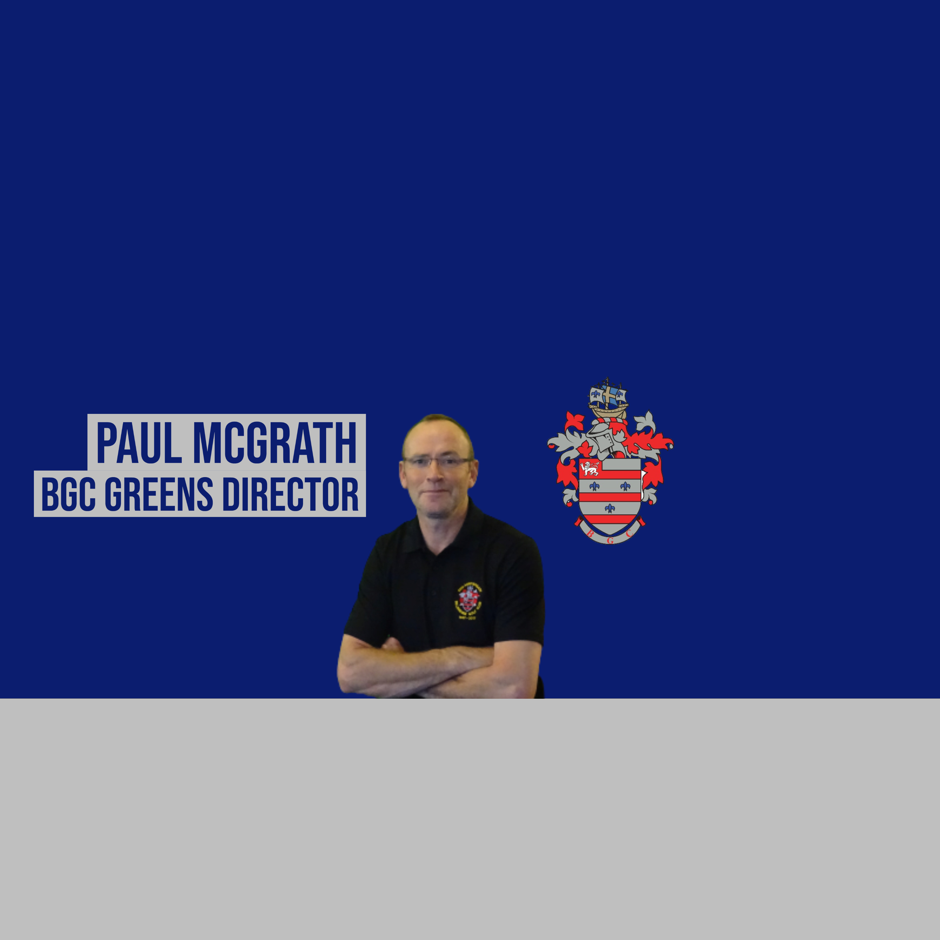 Paul McGrath (BGC Greens Director)