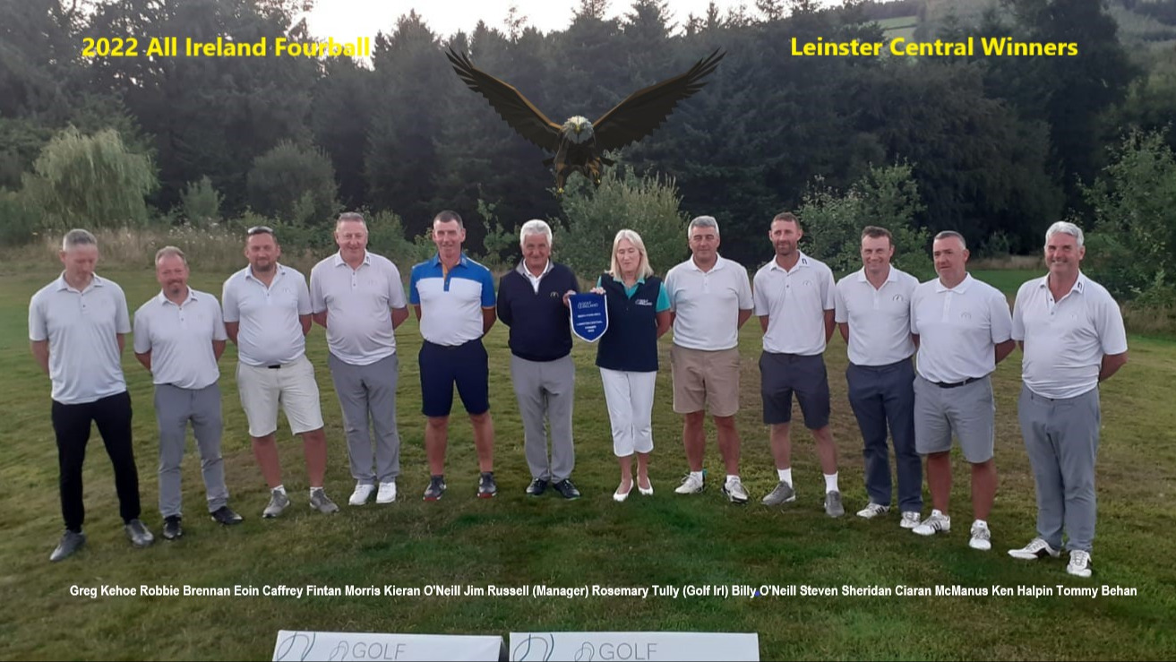 2022 All Ireland Fourball Leinster Central Winners